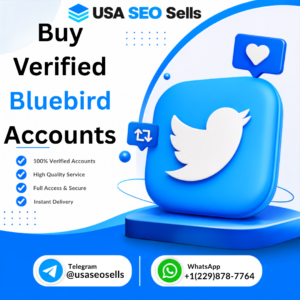 Buy Verified Bluebird Accounts